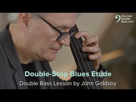Double-Stop Blues Etude - Bass lesson by John Goldsby