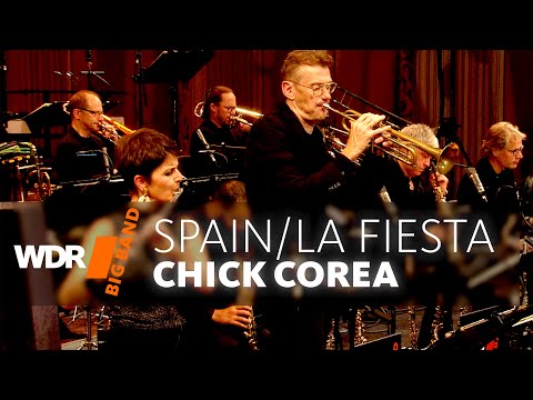 Chick Corea - Spain / La Fiesta | WDR BIG BAND